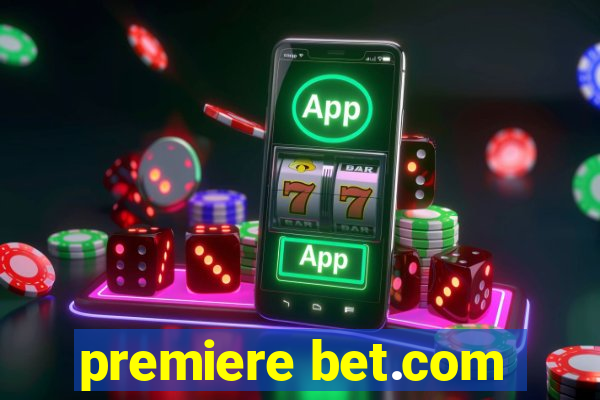 premiere bet.com